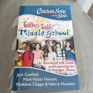 Teen Talk chicken Soup For The Soul Middle School.  Book in excellent condition